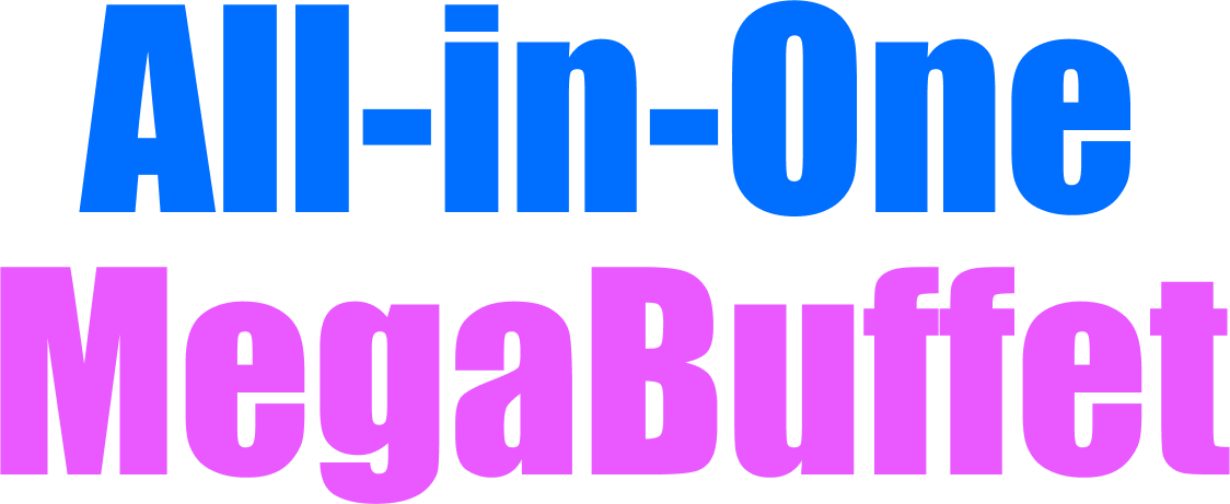 All-in-One MEGA BUFFET